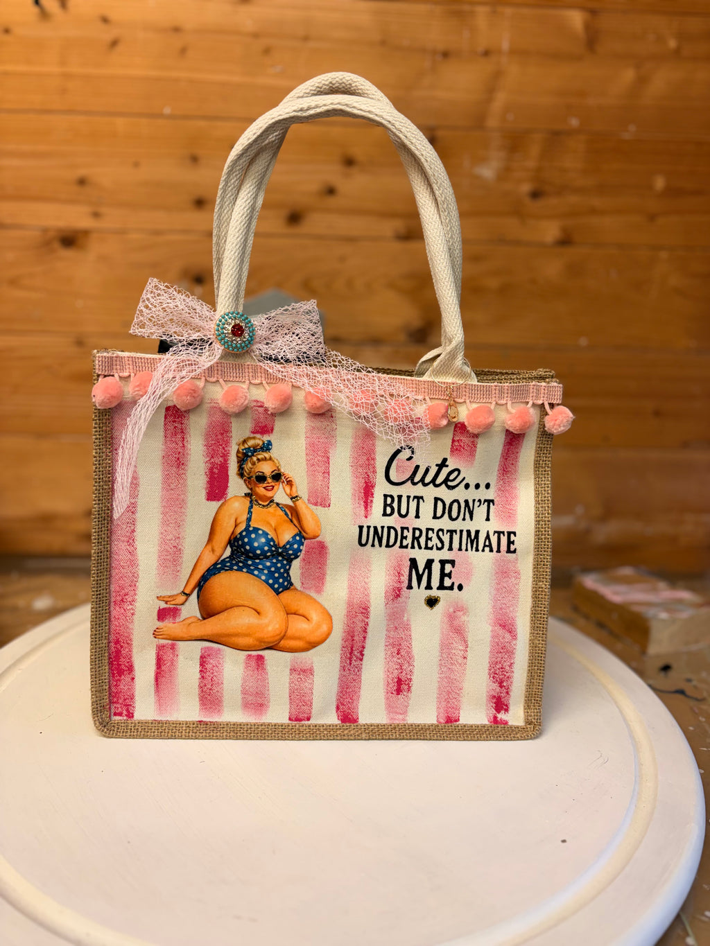 Cute But Don’t Underestimate Me Tote Bag